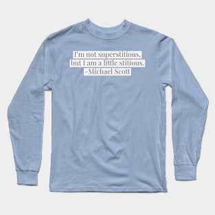 The Office USA TV Michael Scott Quote Long Sleeve T-Shirt